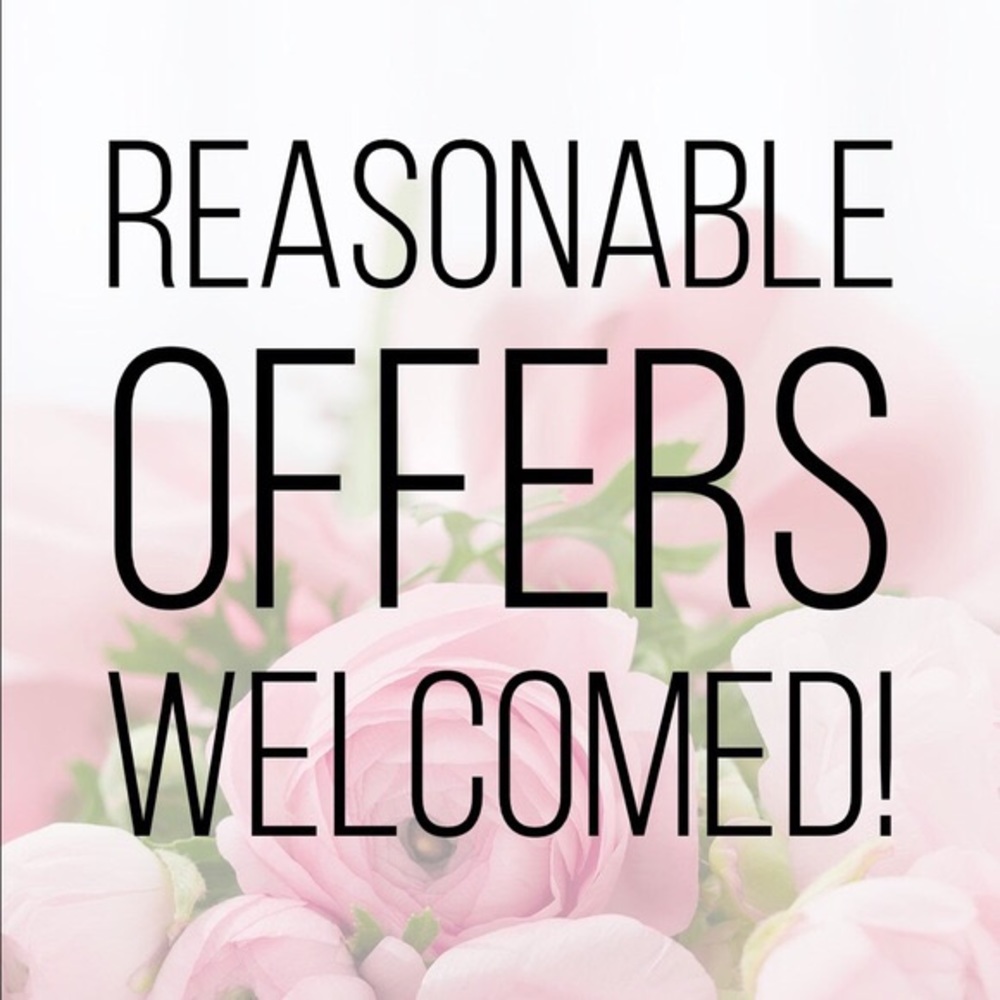 Reasonable Offers Welcomed